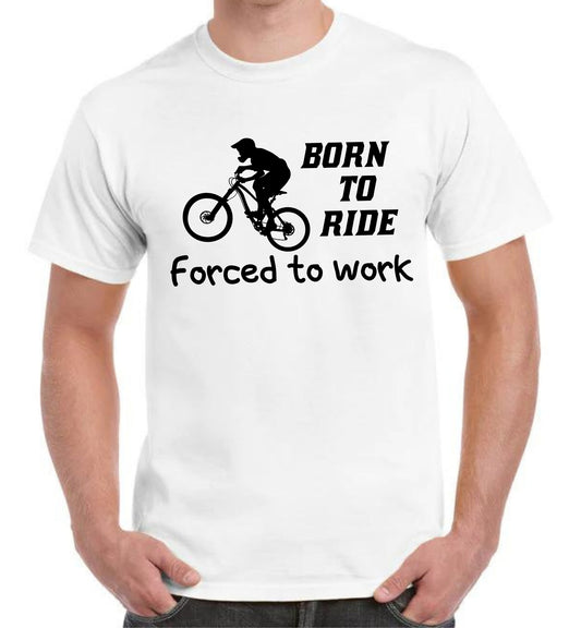 Born To Ride Forced To Work Bicycle T-Shirt