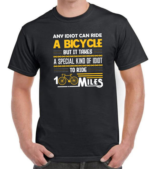 Any Idiot Can Ride A Bicycle T-Shirt