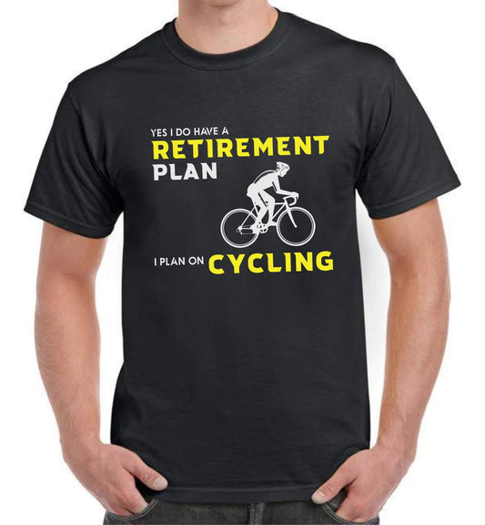 Yes I Do Have A Retirement Plan Bicycle T-Shirt